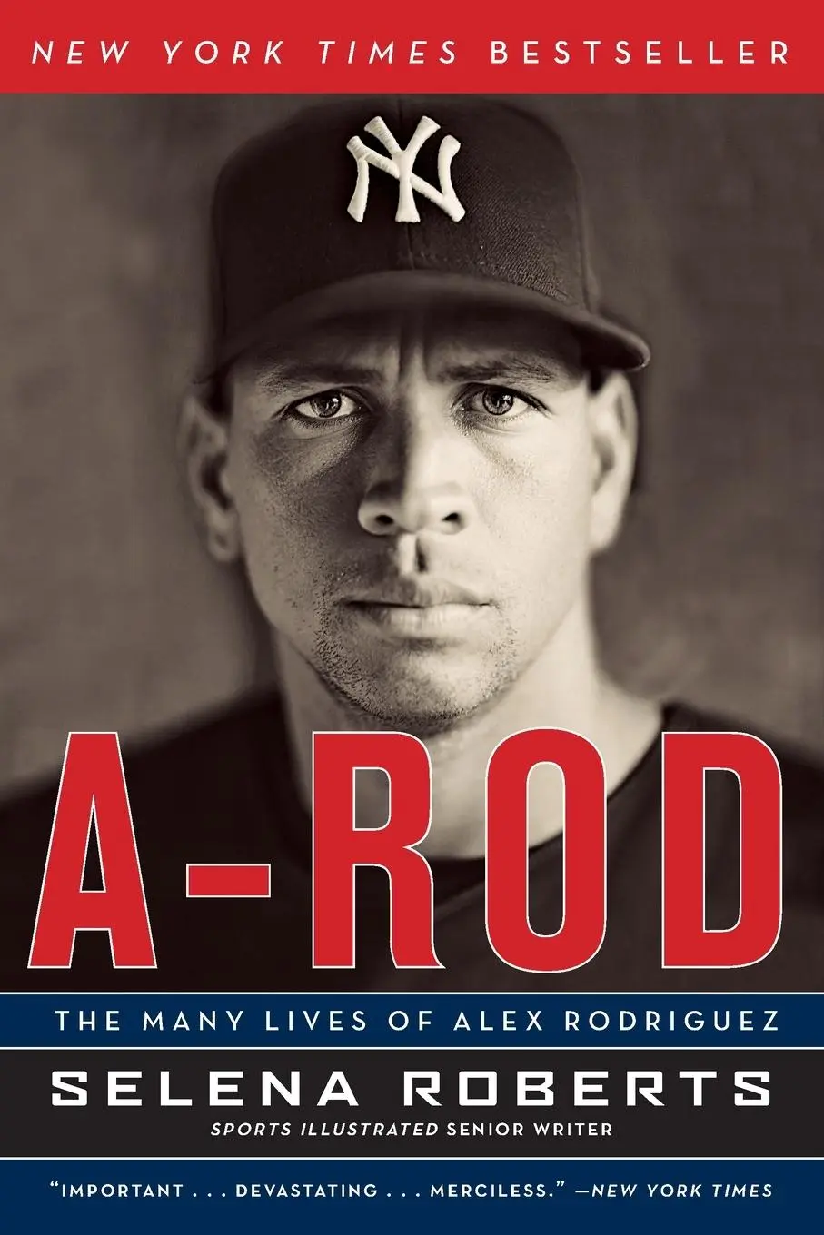 Cover: 9780061791659 | A-Rod | The Many Lives of Alex Rodriguez | Selena Roberts | Buch