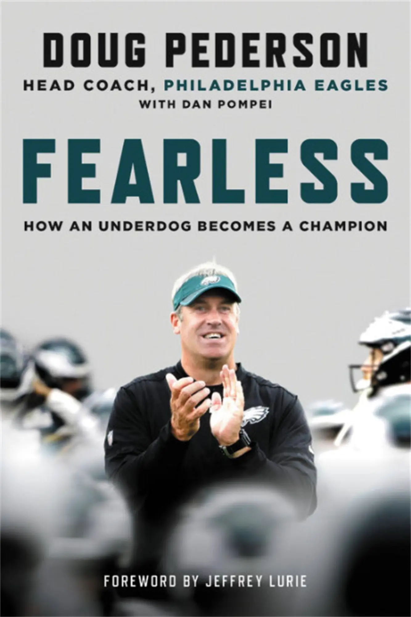 Cover: 9780316451659 | Fearless | How an Underdog Becomes a Champion | Doug Pederson | Buch