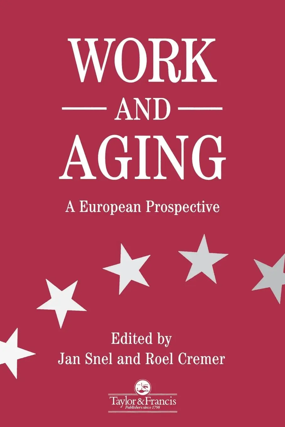 Cover: 9780748401659 | Work and Aging | A European Prospective | Jan Snel (u. a.) | Buch