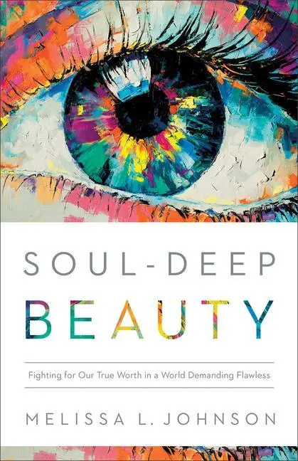 Cover: 9780764241659 | Soul-Deep Beauty | Melissa L Johnson | Taschenbuch | Englisch | 2023