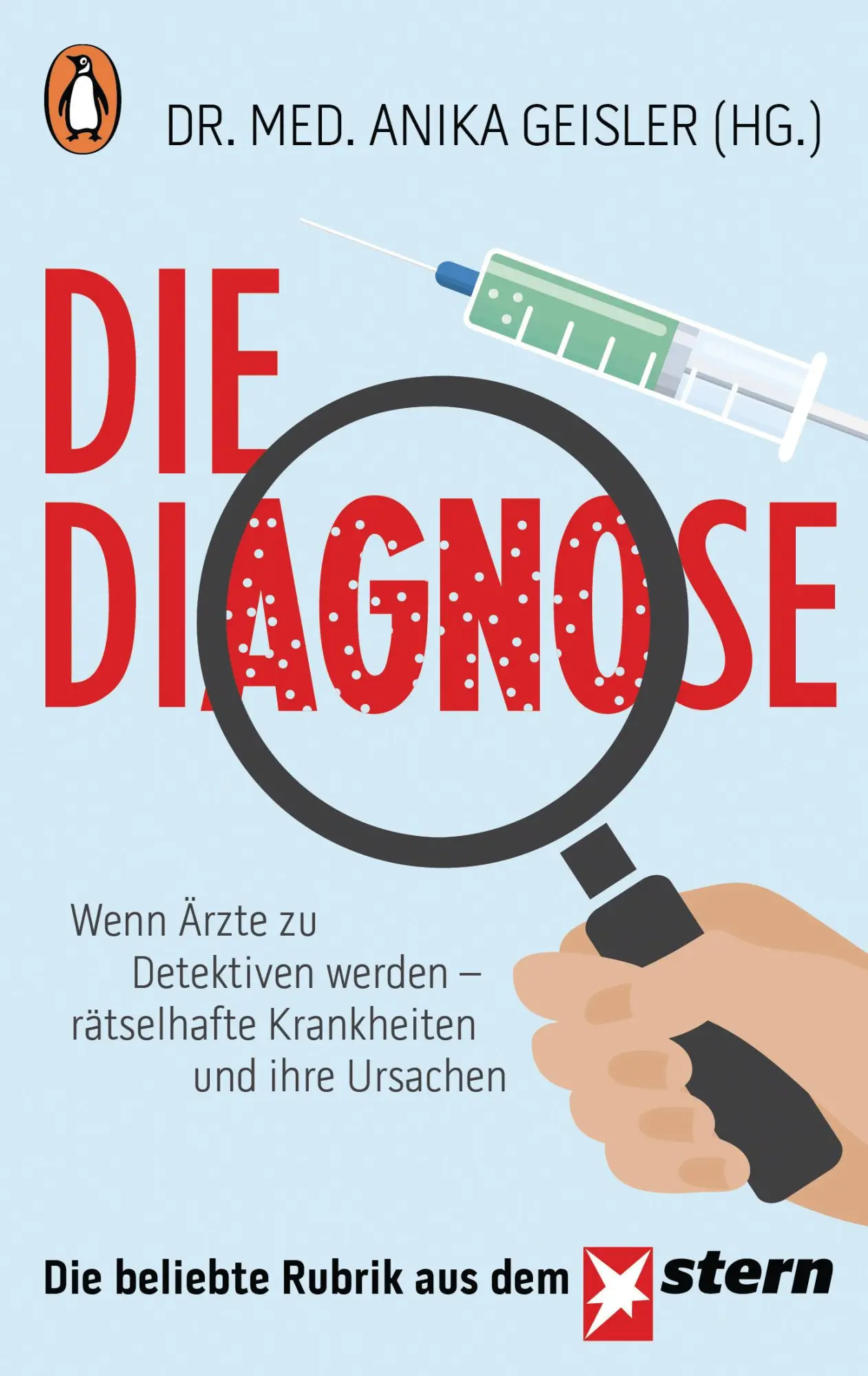 Cover: 9783328101659 | Die Diagnose | Anika Geisler | Taschenbuch | 256 S. | Deutsch | 2017