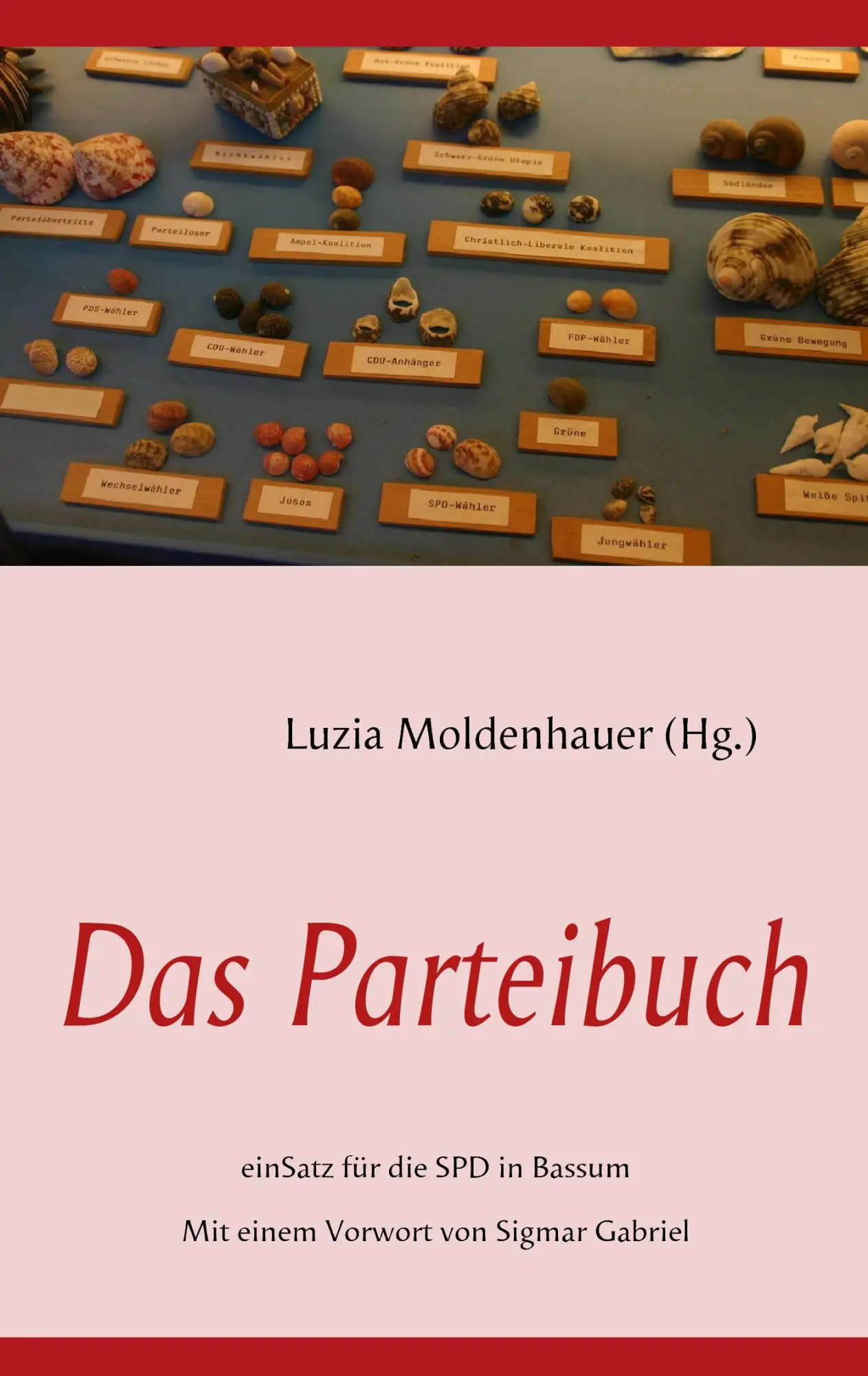 Das Parteibuch: einSatz für die SPD in Bassum