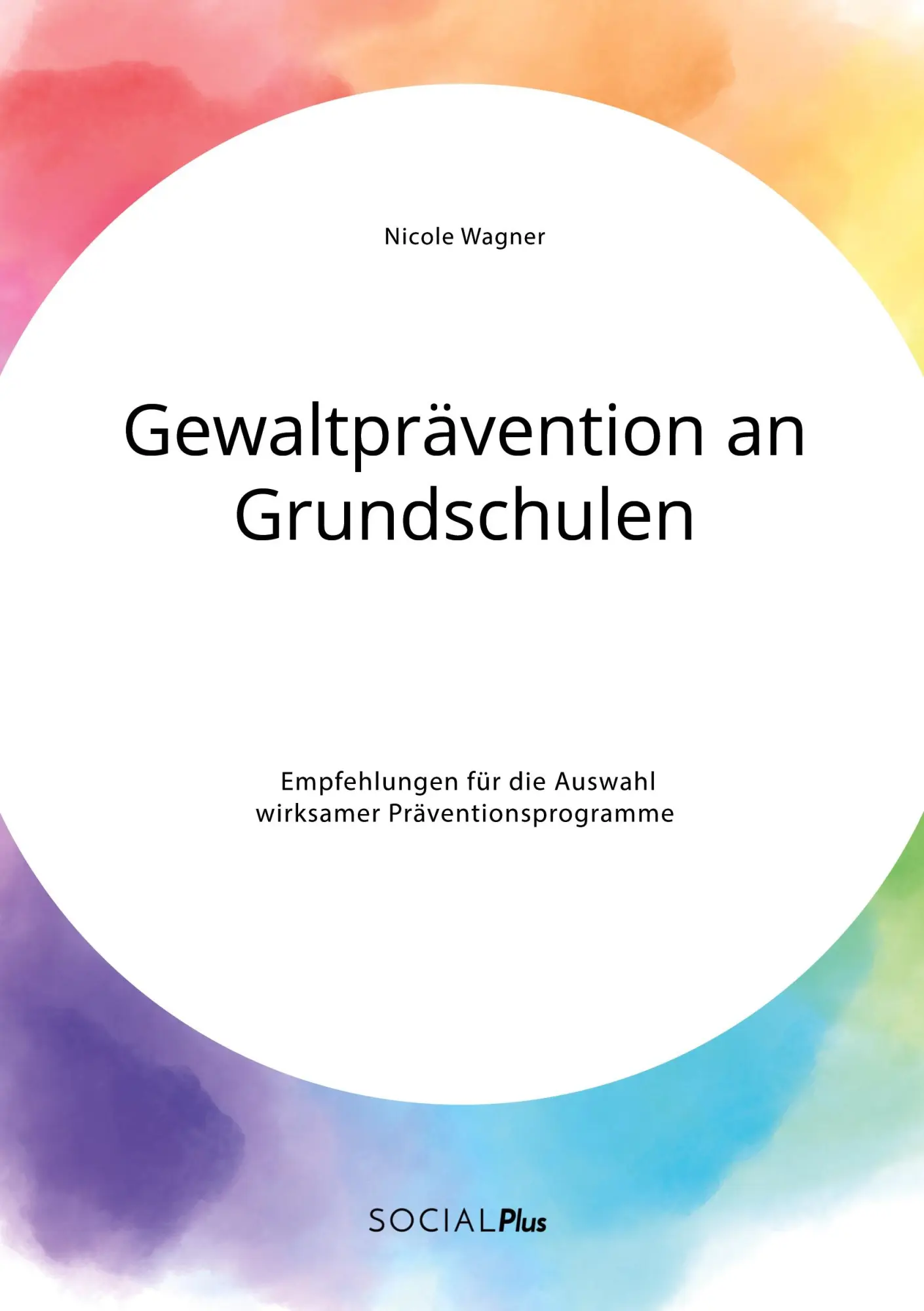 Cover: 9783963551659 | Gewaltprävention an Grundschulen. Empfehlungen für die Auswahl...