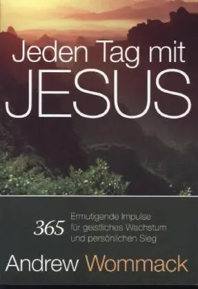 Cover: 9781906241759 | Jeden Tag mit Jesus | Andrew Wommack | Taschenbuch | Buch | Deutsch