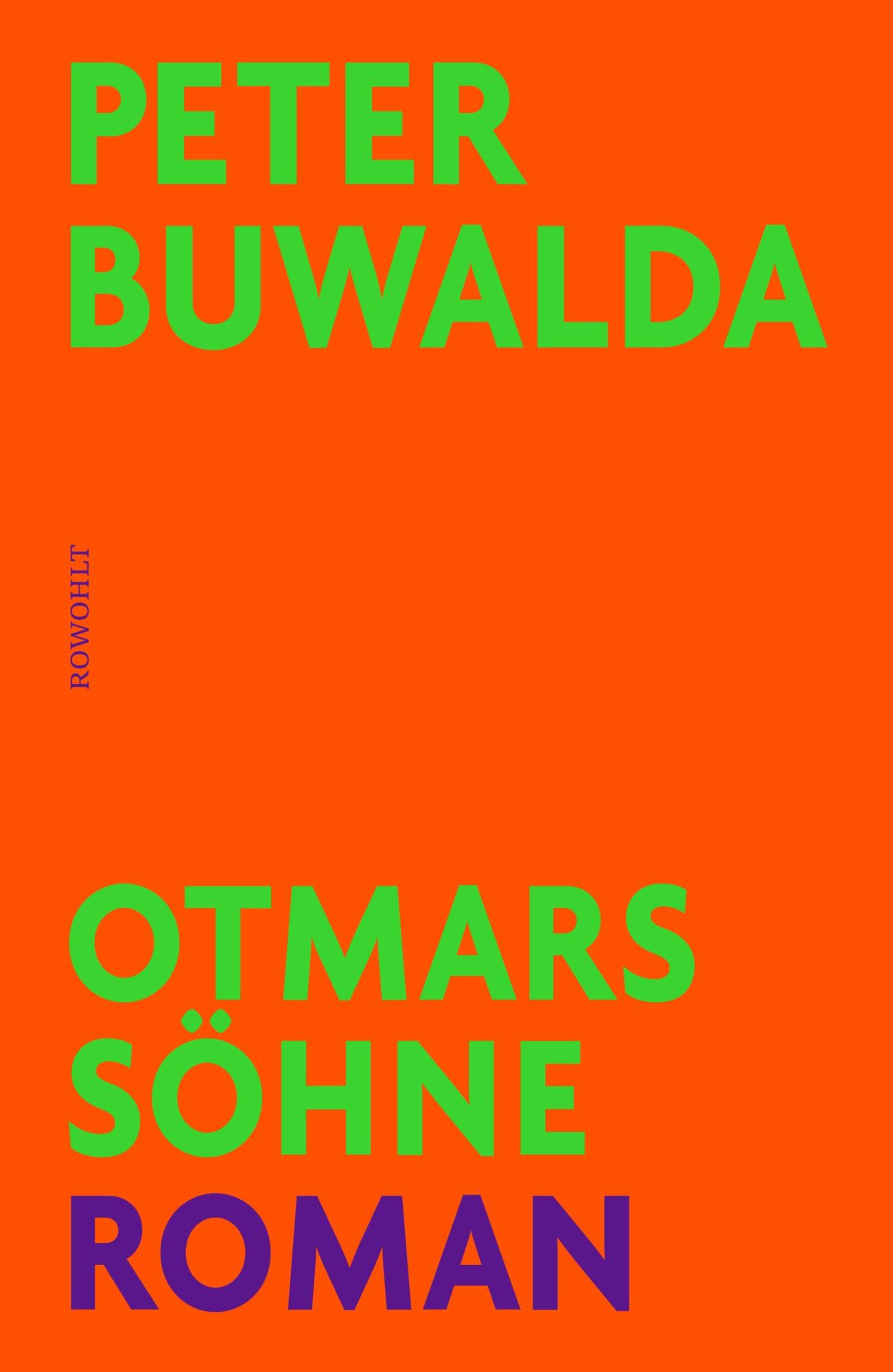 Cover: 9783498001759 | Otmars Söhne | Peter Buwalda | Buch | 624 S. | Deutsch | 2021