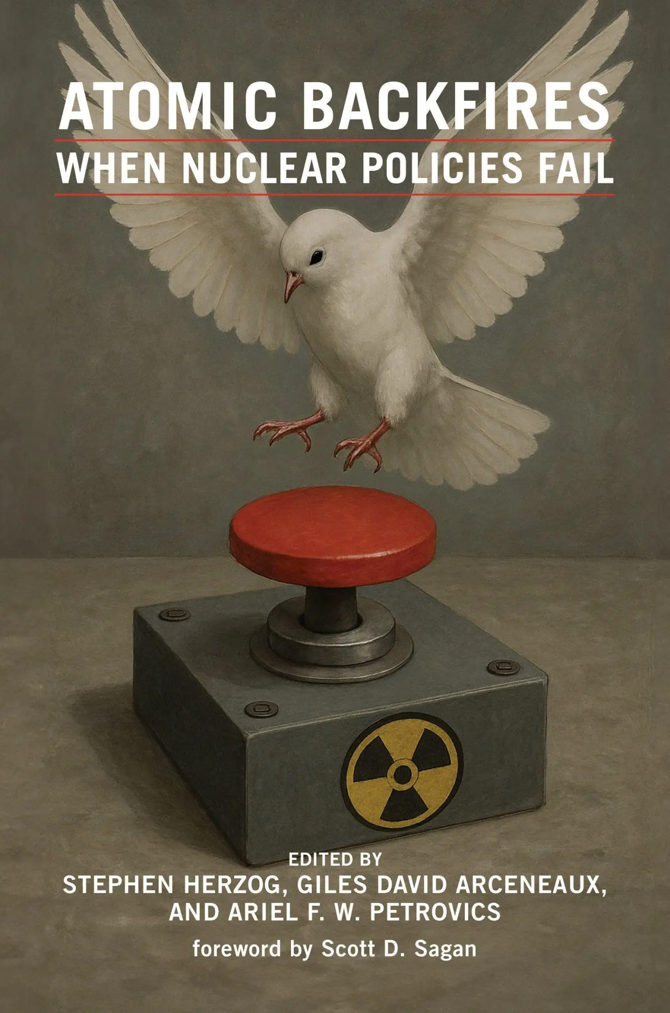 Cover: 9780262051859 | Atomic Backfires | When Nuclear Policies Fail | Arceneau (u. a.)