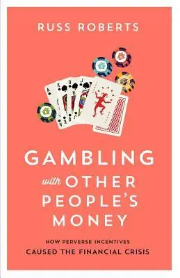 Cover: 9780817921859 | Gambling with Other People's Money | Russ Roberts | Taschenbuch | 2019