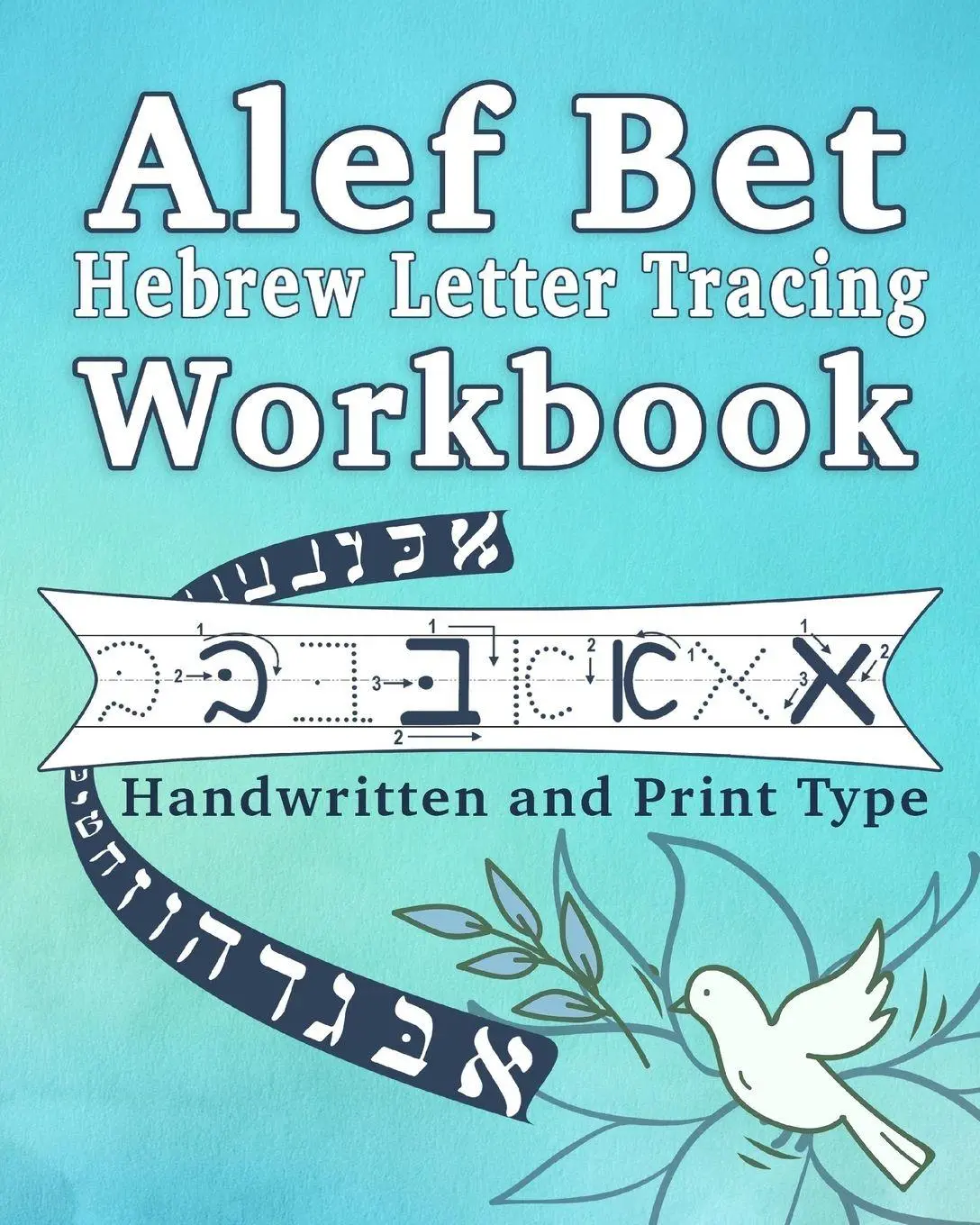 Cover: 9781034561859 | Alef Bet Hebrew Letter Tracing Workbook | Judaica Chai Publishing