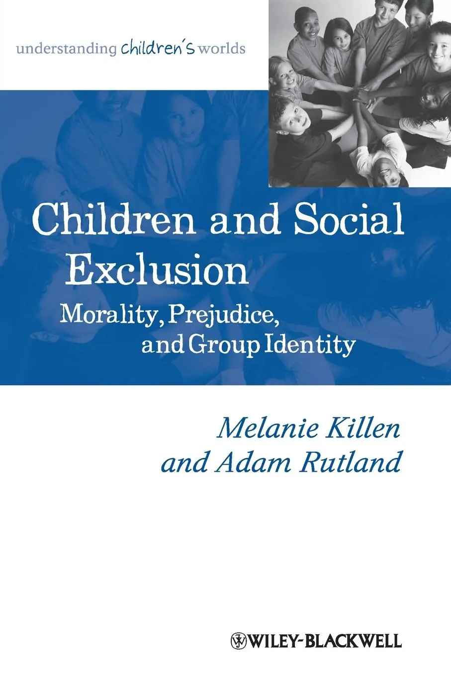 Cover: 9781118571859 | Children and Social Exclusion | Melanie Killen (u. a.) | Taschenbuch