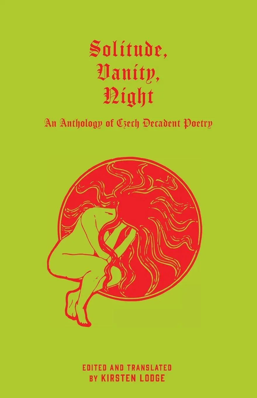 Cover: 9781645251859 | Solitude, Vanity, Night | An Anthology of Czech Decadent Poetry | Buch