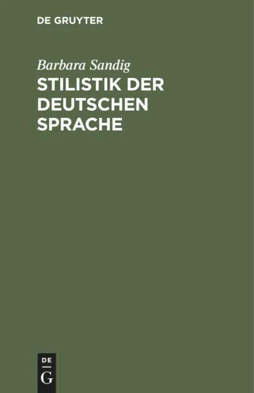 Cover: 9783110041859 | Stilistik der deutschen Sprache | Barbara Sandig | Buch | Deutsch