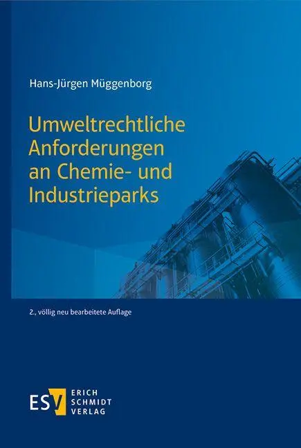Cover: 9783503241859 | Umweltrecht für Chemie- und Industrieparks | Hans-Jürgen Müggenborg