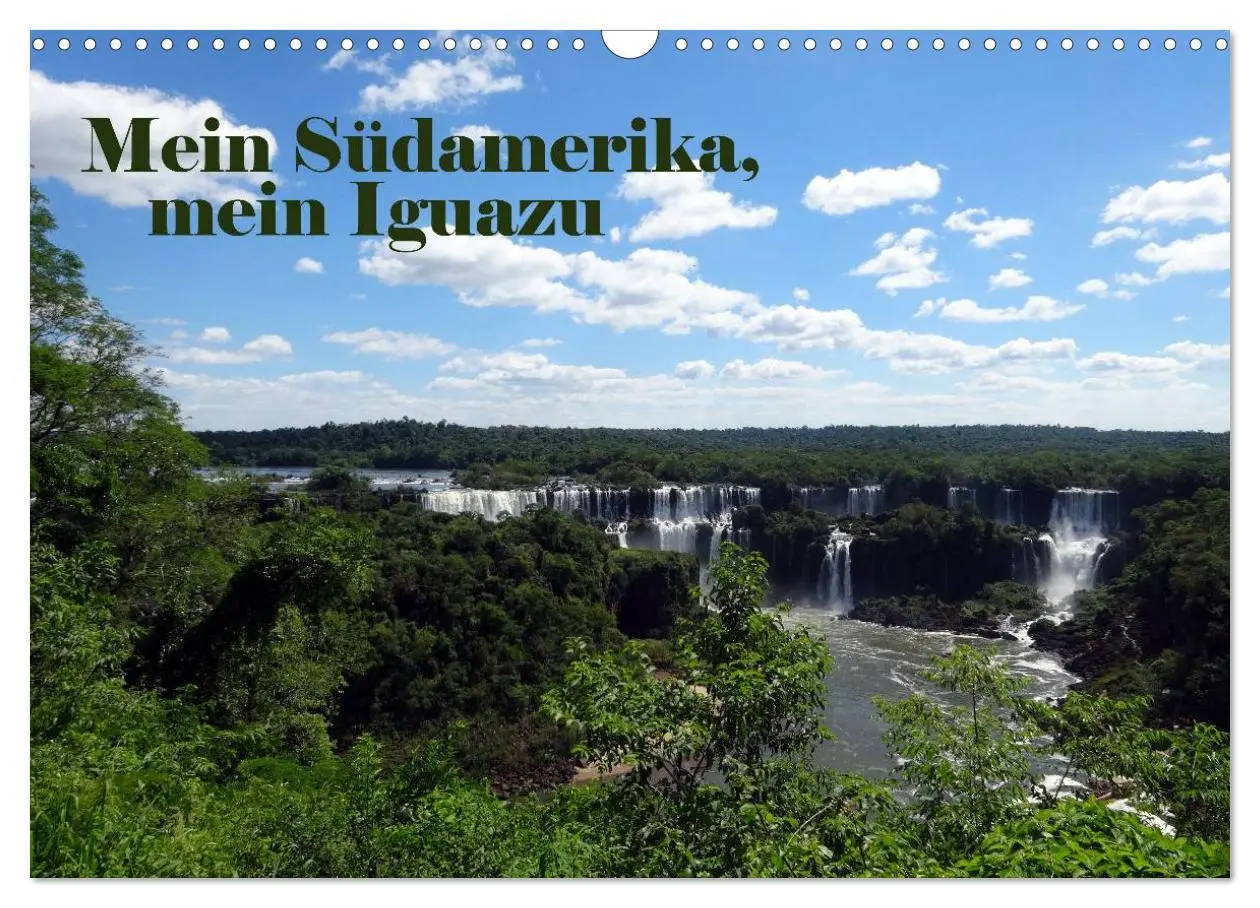 Cover: 9783516111859 | Mein Südamerika, mein Iguazu (Wandkalender 2026 DIN A3 quer),...