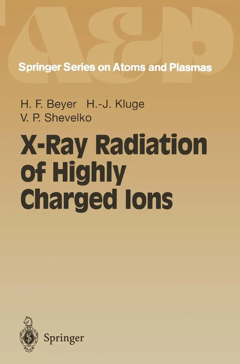 Cover: 9783540631859 | X-Ray Radiation of Highly Charged Ions | Heinrich F. Beyer (u. a.)