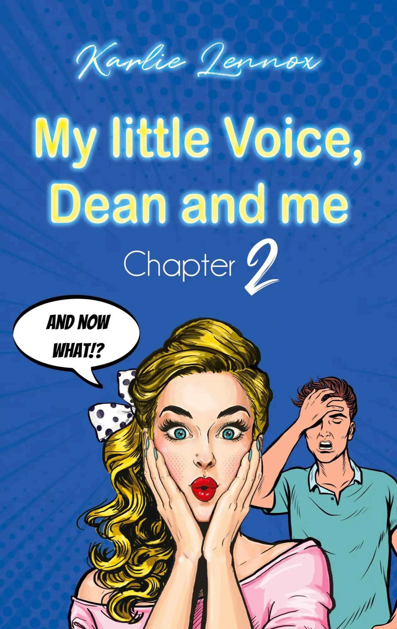 Cover: 9783759761859 | My little Voice, Dean and me - Chapter 2 | Karlie Lennox | Taschenbuch