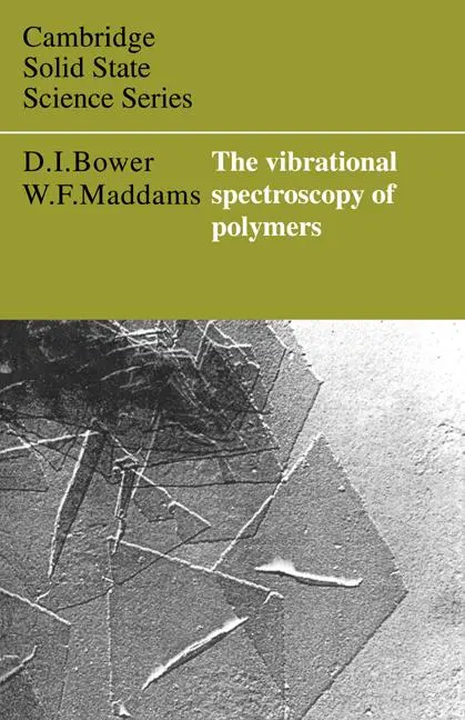 Cover: 9780521421959 | The Vibrational Spectroscopy of Polymers | D. I. Bower (u. a.) | Buch