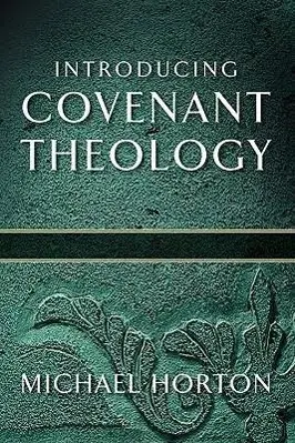 Cover: 9780801071959 | Introducing Covenant Theology | Michael Horton | Taschenbuch | 2009