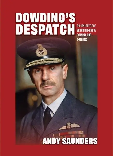Cover: 9781911621959 | Dowding's Despatch | Andy Saunders | Buch | Gebunden | Englisch | 2020
