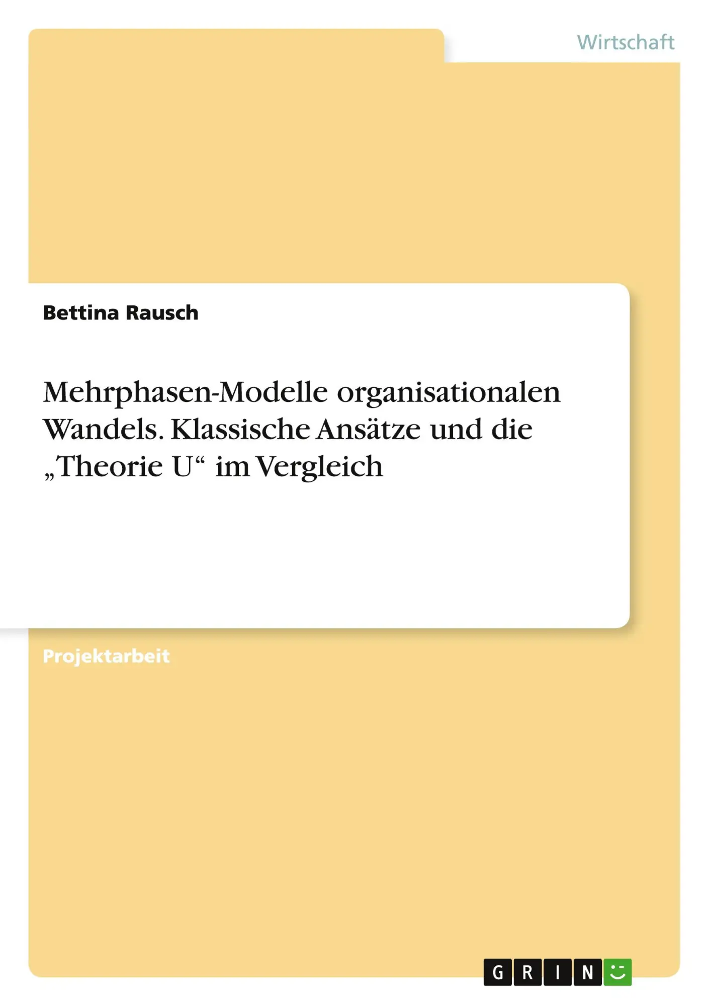 Cover: 9783656861959 | Mehrphasen-Modelle organisationalen Wandels. Klassische Ansätze und...