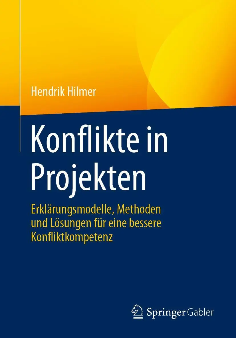 Cover: 9783662631959 | Konflikte in Projekten | Hendrik Hilmer | Taschenbuch | xvi | Deutsch