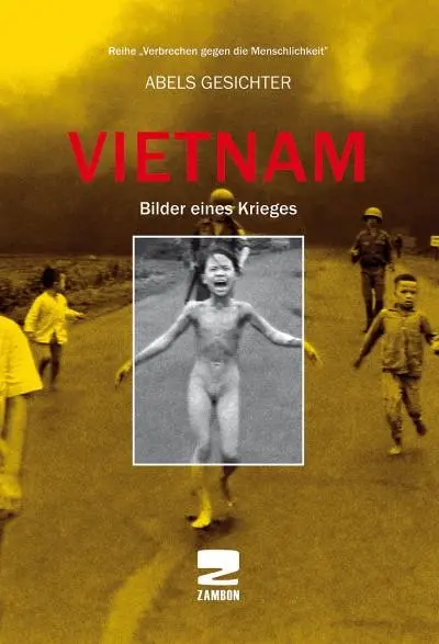 Cover: 9783889751959 | Vietnam | Bilder eines Krieges | Giuseppe Zambon (u. a.) | Taschenbuch