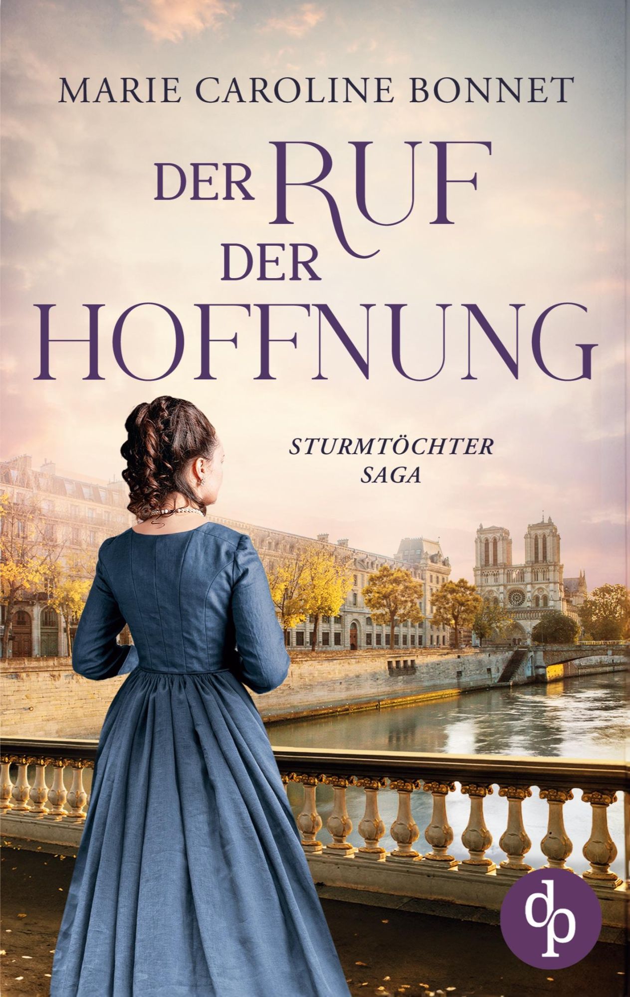 Cover: 9783989981959 | Der Ruf der Hoffnung | Marie Caroline Bonnet | Taschenbuch | 336 S.