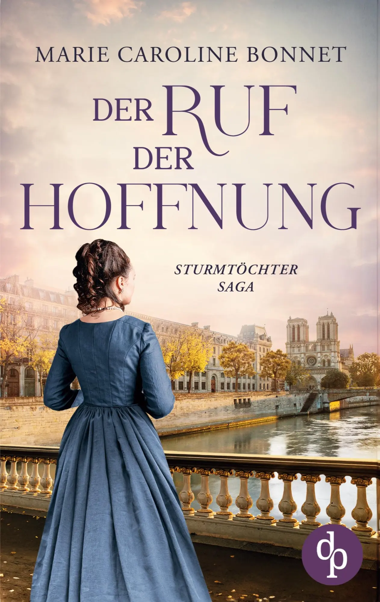 Cover: 9783989981959 | Der Ruf der Hoffnung | Marie Caroline Bonnet | Taschenbuch | 336 S.