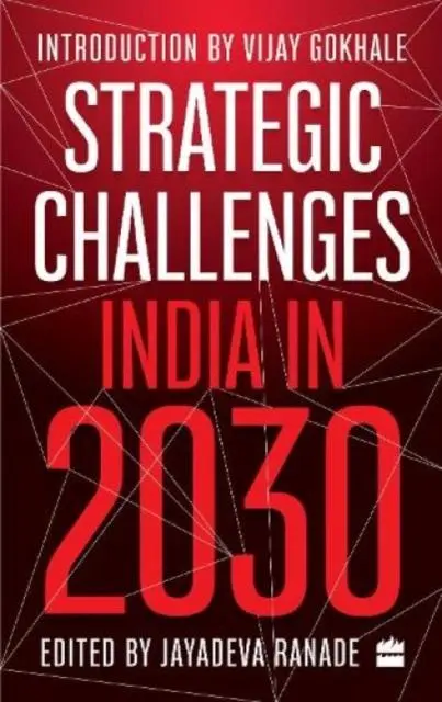 Cover: 9789356291959 | Strategic Challenges | India in 2030 | Jayadeva Ranade | Taschenbuch