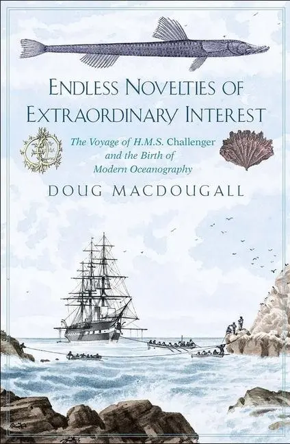Cover: 9780300232059 | Endless Novelties of Extraordinary Interest | Doug Macdougall | Buch
