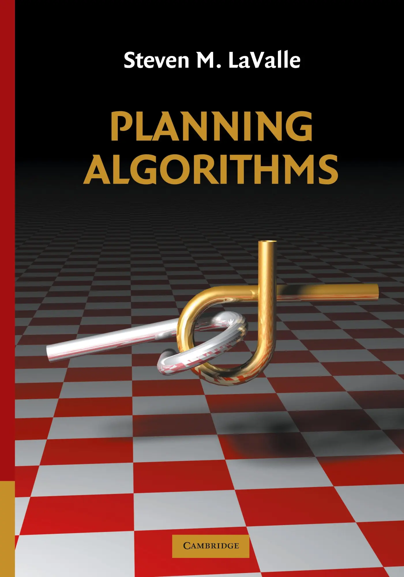 Cover: 9780521862059 | Planning Algorithms | Steven M. Lavalle | Buch | Englisch | 2006