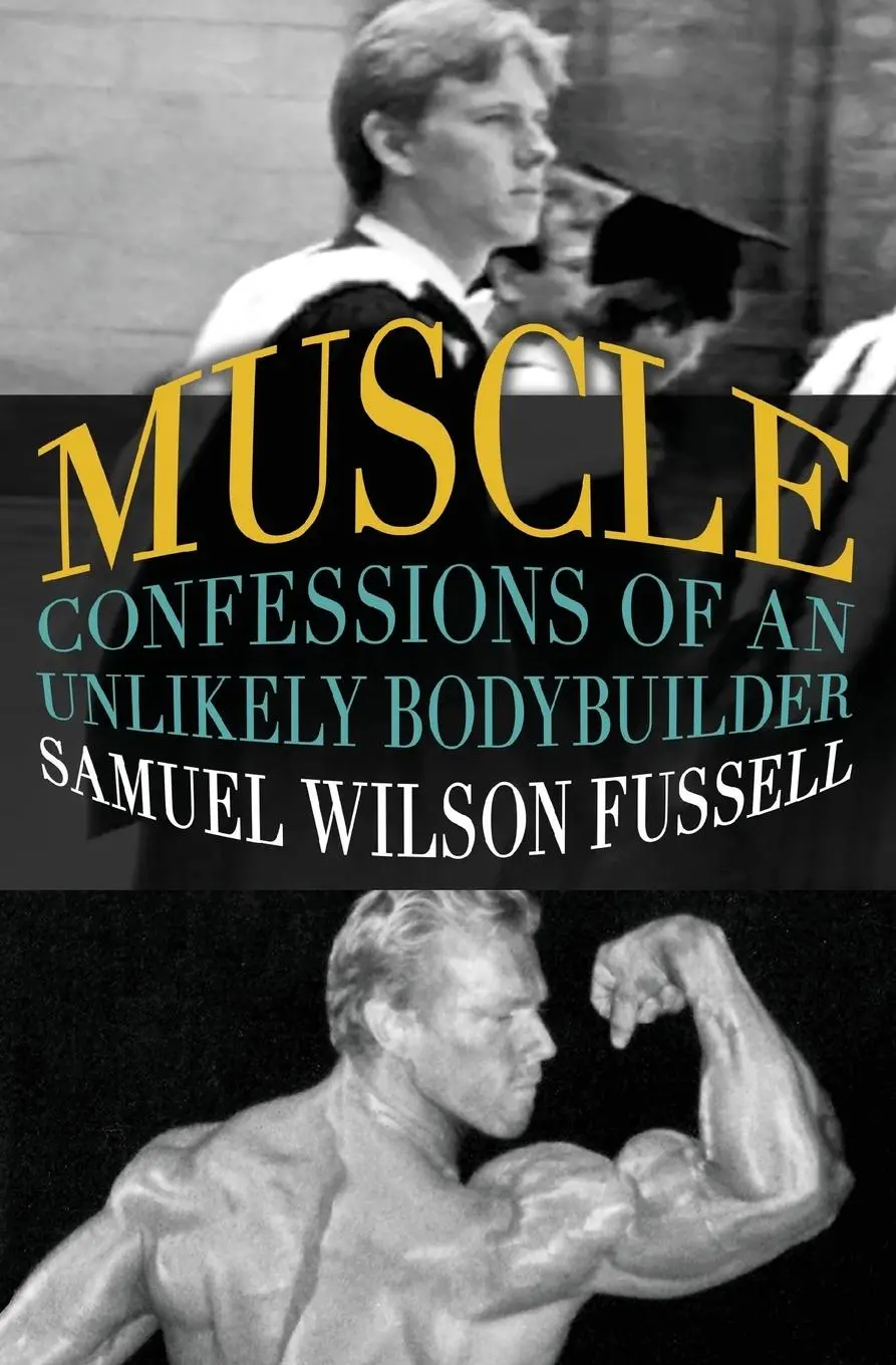 Cover: 9781504002059 | Muscle | Confessions of an Unlikely Bodybuilder | Fussell | Buch