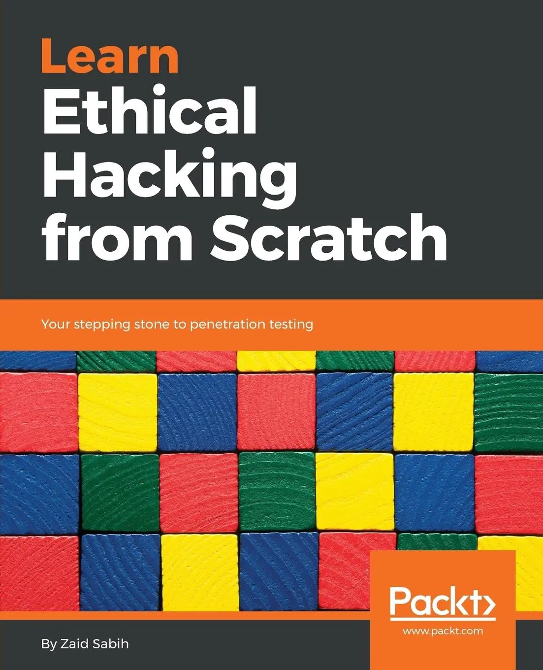 Cover: 9781788622059 | Learn Ethical Hacking from Scratch | Zaid Sabih | Taschenbuch | 2018