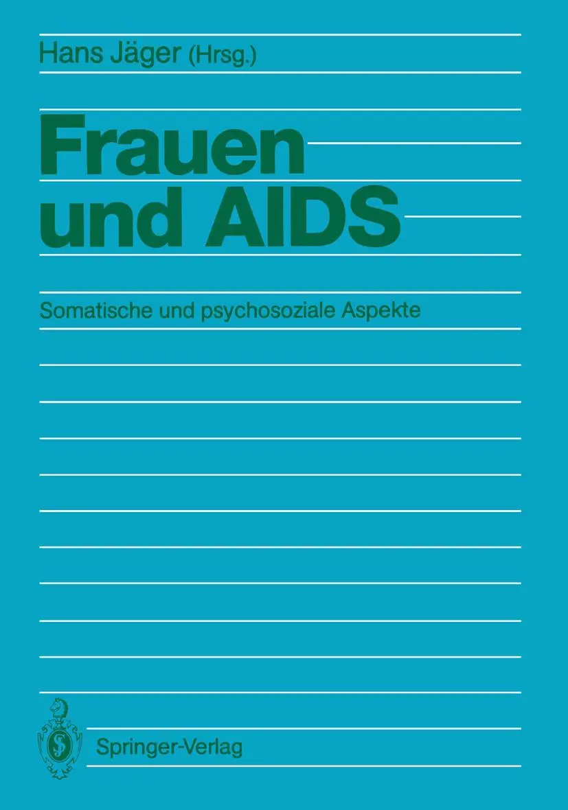 Cover: 9783540512059 | Frauen und AIDS | Somatische und psychosoziale Aspekte | Hans Jäger