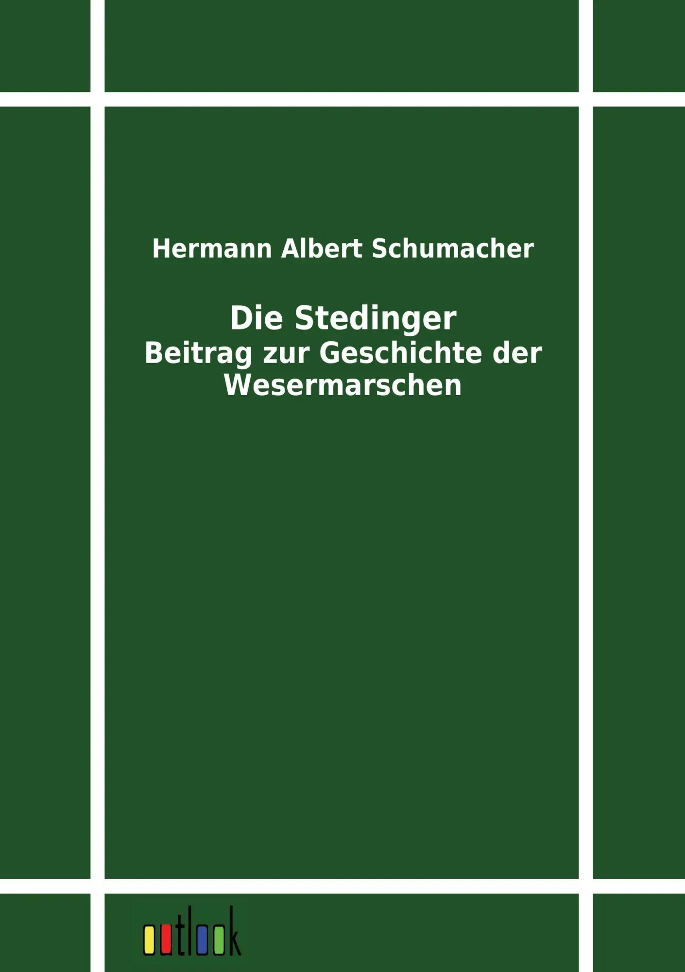 Cover: 9783864032059 | Beitrag zur Geschichte der Wesermarschen | Hermann Albert Schumacher