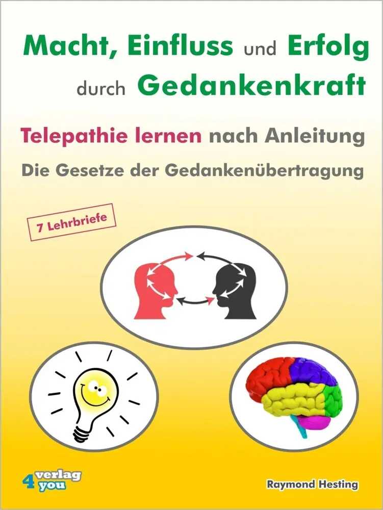 Cover: 9783936612059 | Macht - Einfluss und Erfolg durch Gedankenkraft. Telepathie lernen...