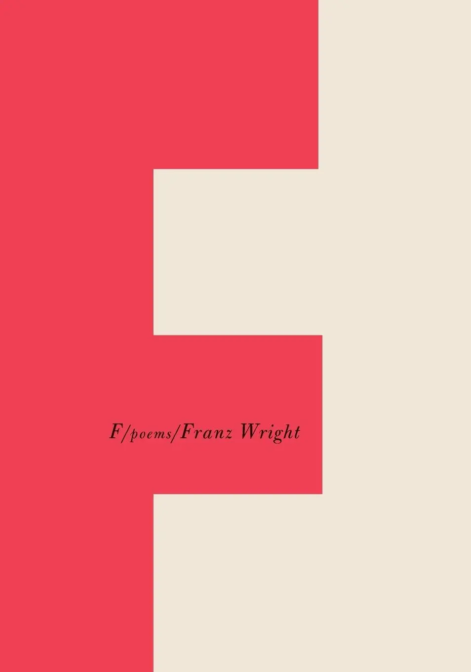 Cover: 9780375712159 | F | Poems | Franz Wright | Taschenbuch | Englisch | 2016