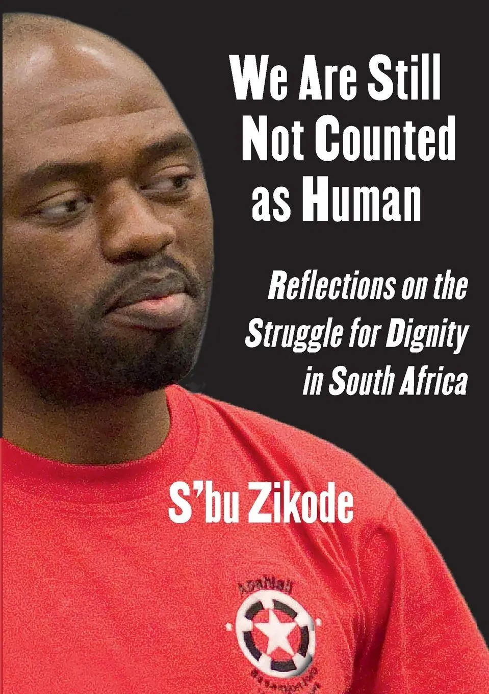 Cover: 9781997742159 | We Are Still Not Counted as Human | S'Bu Zikode | Taschenbuch | 2025