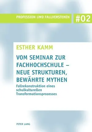 Cover: 9783039112159 | Vom Seminar zur Fachhochschule - neue Strukturen, bewährte Mythen