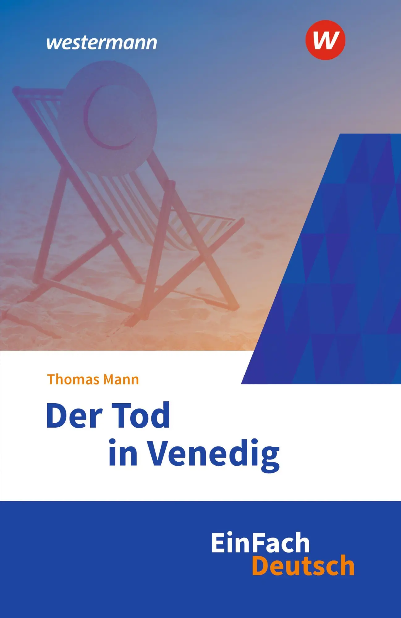 Cover: 9783141082159 | Der Tod in Venedig. EinFach Deutsch Textausgaben | Thomas Mann (u. a.)