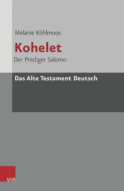 Cover: 9783525512159 | Kohelet | Melanie Köhlmoos | Buch | 253 S. | Deutsch | 2014