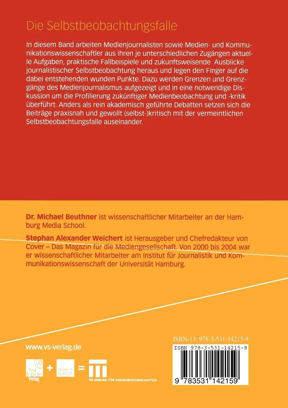 Rückseite: 9783531142159 | Die Selbstbeobachtungsfalle | Stephan Weichert (u. a.) | Taschenbuch