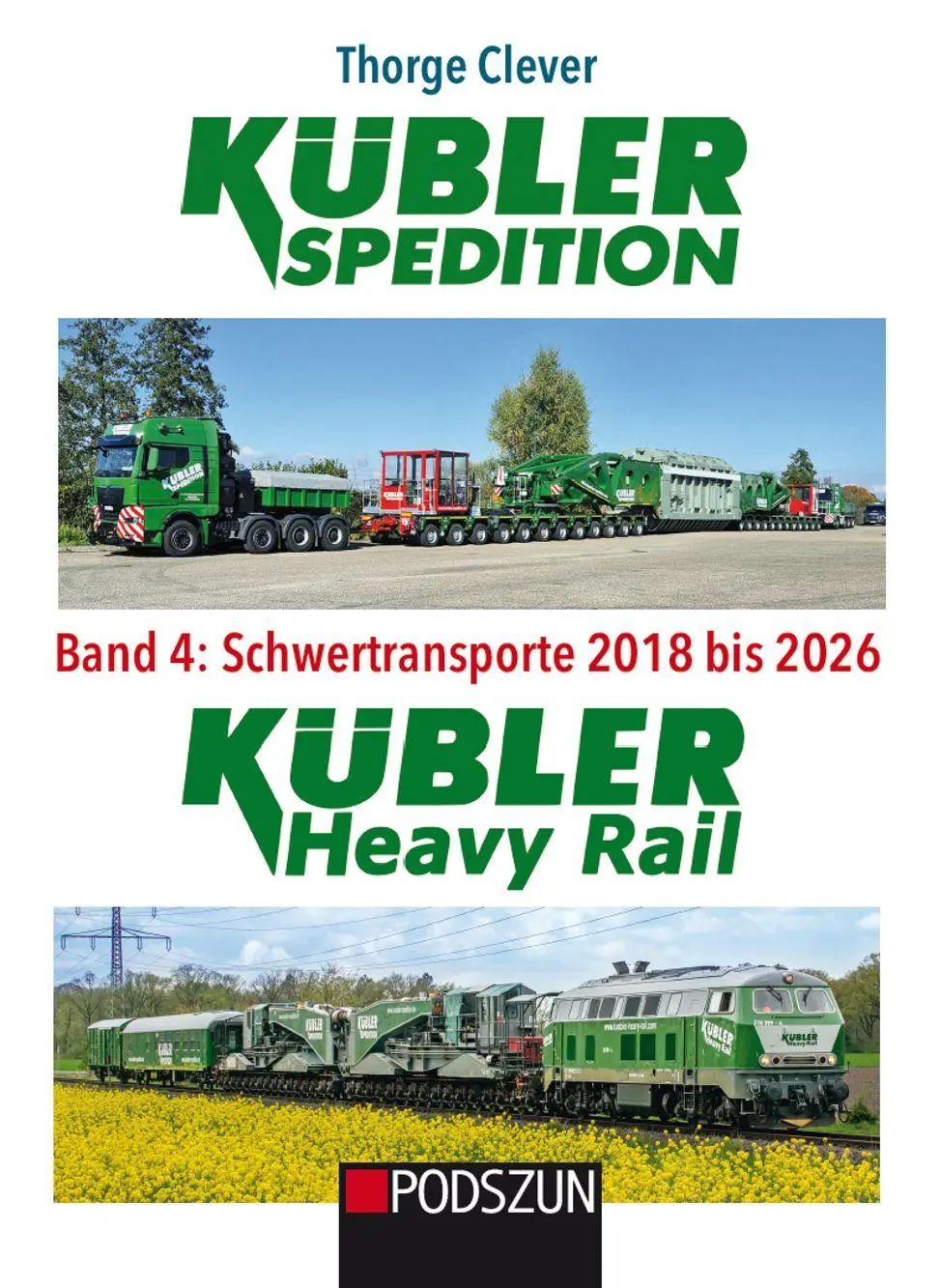 Cover: 9783751612159 | Kübler Spedition Band 4: Schwertransporte 2018 bis 2026 | Clever