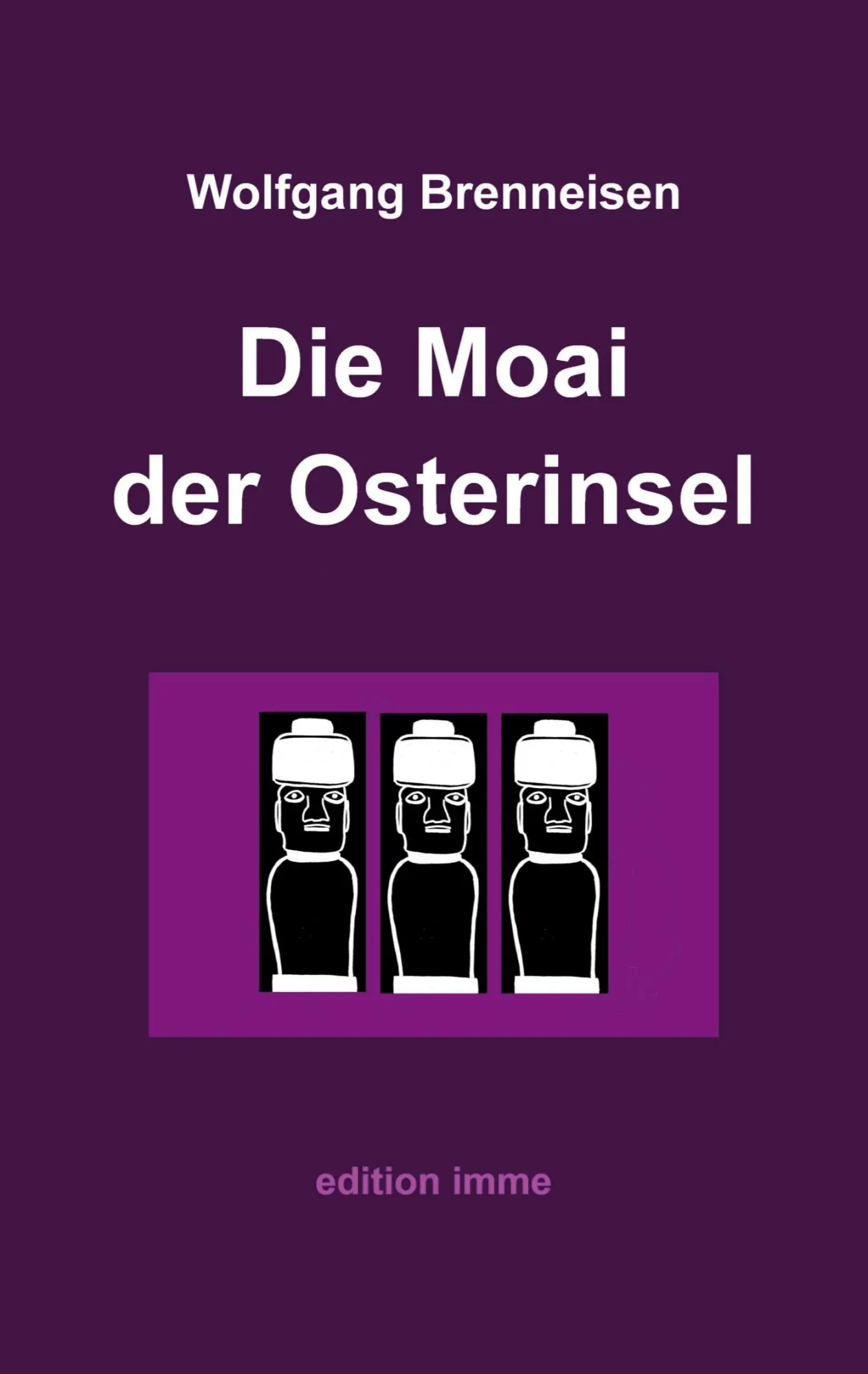 Cover: 9783758332159 | Die Moai der Osterinsel | Wolfgang Brenneisen | Taschenbuch | 112 S.