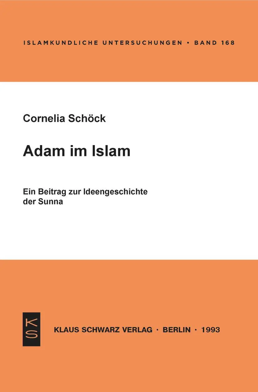 Cover: 9783879972159 | Adam im Islam | Ein Beitrag zur Ideengeschichte der Sunna | Schöck