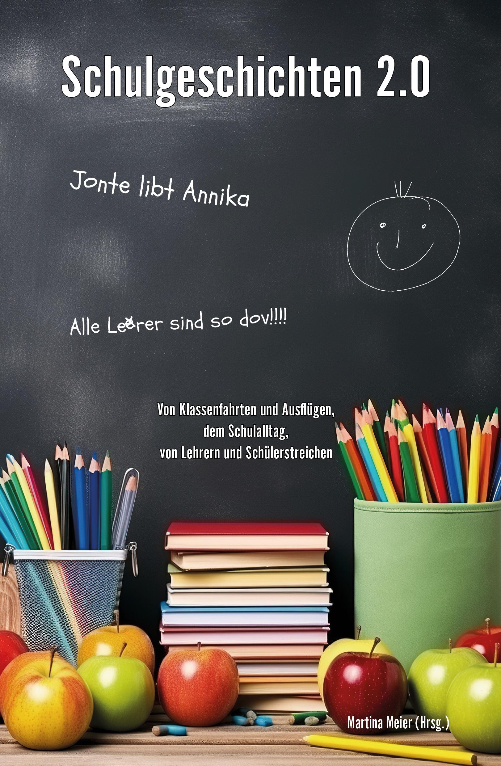 Cover: 9783990512159 | Schulgeschichten 2.0 | Martina Meier | Taschenbuch | 250 S. | Deutsch