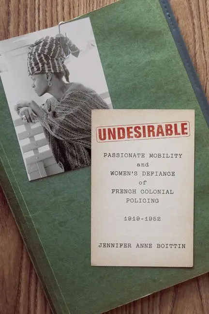Cover: 9780226822259 | Undesirable | Jennifer Anne Boittin | Taschenbuch | Englisch | 2022