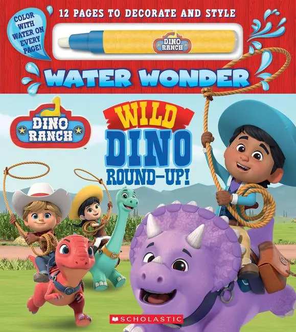 Cover: 9781338692259 | Wild Dino Round-Up! (a Dino Ranch Water Wonder Storybook) | Crawford