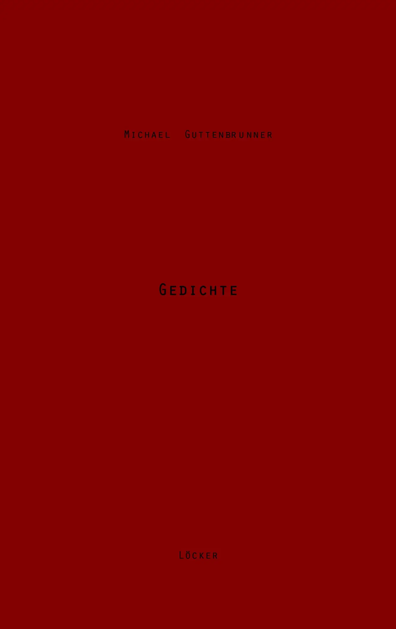 Cover: 9783990982259 | Gedichte | Werke Band 2 | Michael Guttenbrunner | Buch | 490 S. | 2025