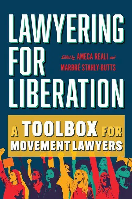 Cover: 9780520392359 | Lawyering for Liberation | A Toolbox for Movement Lawyers | Buch
