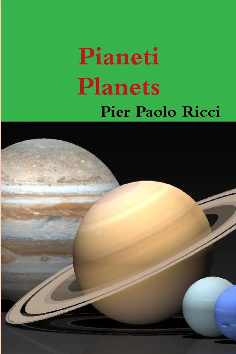 Cover: 9781291372359 | Pianeti - Planets | Pier Paolo Ricci | Taschenbuch | Italienisch